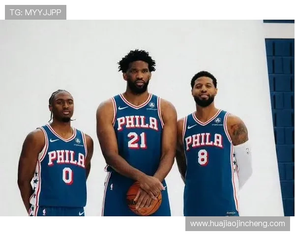 乔尔·恩比德领衔的球队变革与未来发展潜力分析